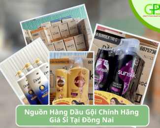 Nguồn Hàng Dầu Gội Chính Hãng Giá Sỉ Tại Đồng Nai – Kho Sỉ Giang Phú Sơn