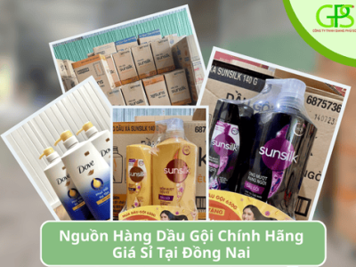Nguồn Hàng Dầu Gội Chính Hãng Giá Sỉ Tại Đồng Nai – Kho Sỉ Giang Phú Sơn