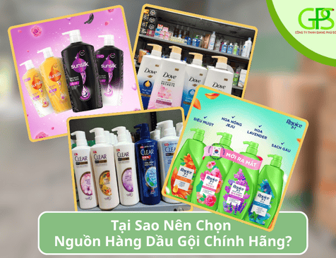 Nguồn Hàng Dầu Gội Chính Hãng Giá Sỉ Tại Đồng Nai – Kho Sỉ Giang Phú Sơn