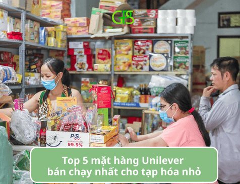 Top 5 mặt hàng Unilever bán chạy nhất cho tạp hóa nhỏ